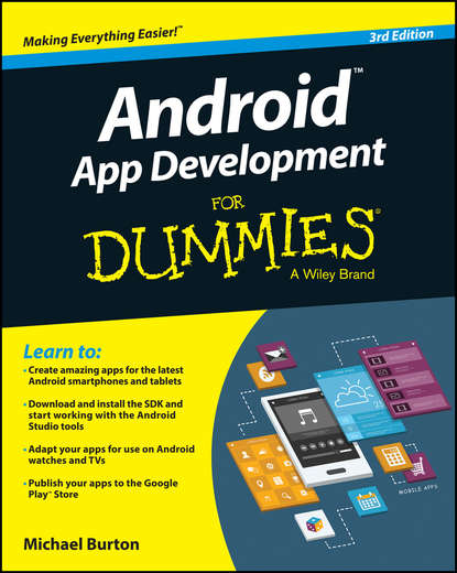 Скачать книгу Android App Development For Dummies
