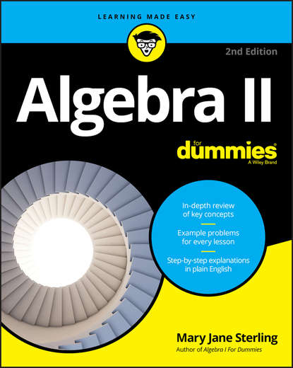 Скачать книгу Algebra II For Dummies
