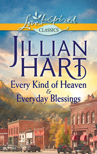 Скачать книгу Every Kind of Heaven & Everyday Blessings: Every Kind of Heaven / Everyday Blessings