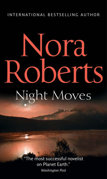 Скачать книгу Night Moves: the classic story from the queen of romance that you won’t be able to put down