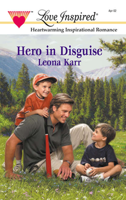 Скачать книгу Hero In Disguise