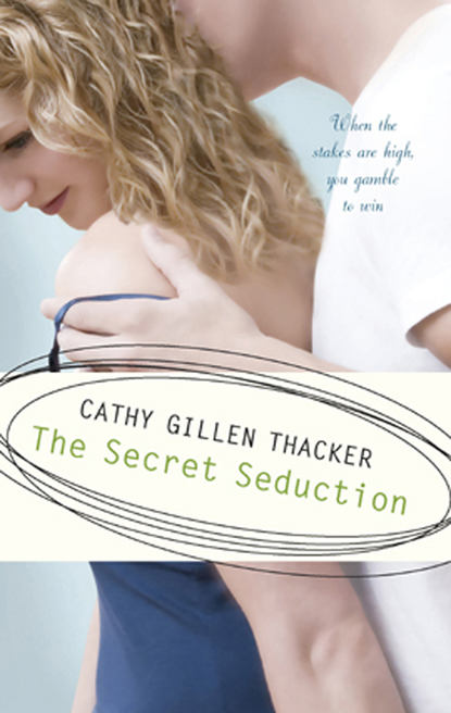 Скачать книгу The Secret Seduction