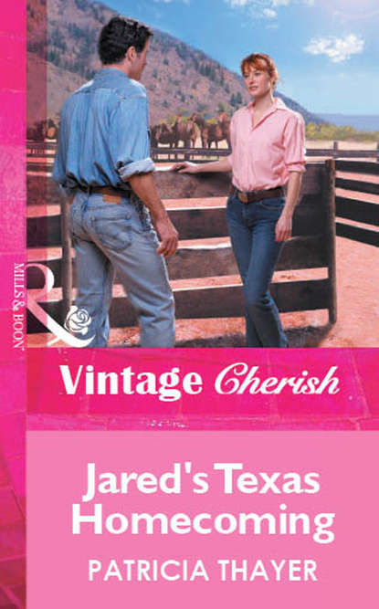 Скачать книгу Jared's Texas Homecoming