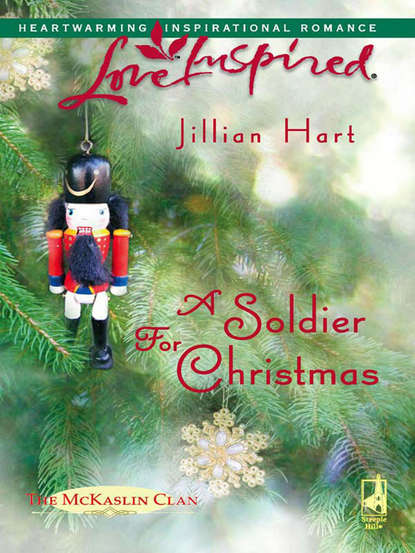 Скачать книгу A Soldier for Christmas