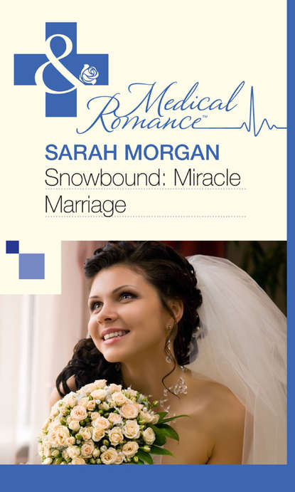 Скачать книгу Snowbound: Miracle Marriage