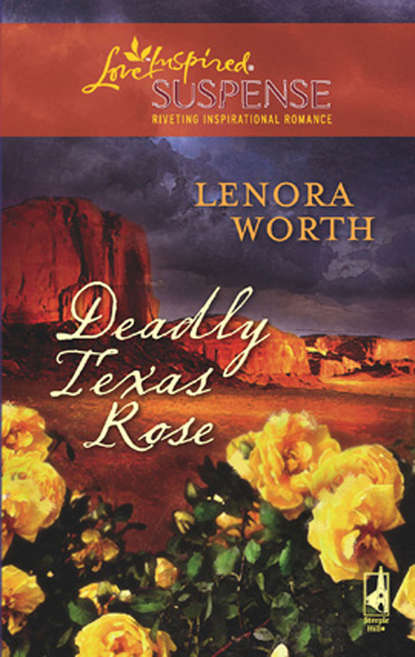 Скачать книгу Deadly Texas Rose