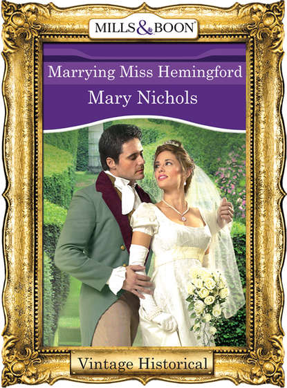 Скачать книгу Marrying Miss Hemingford