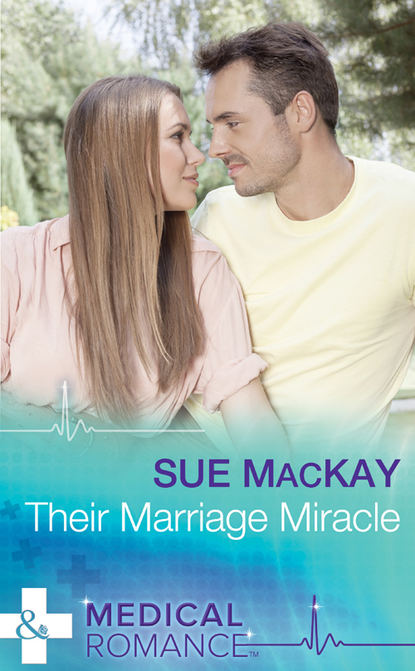 Скачать книгу Their Marriage Miracle
