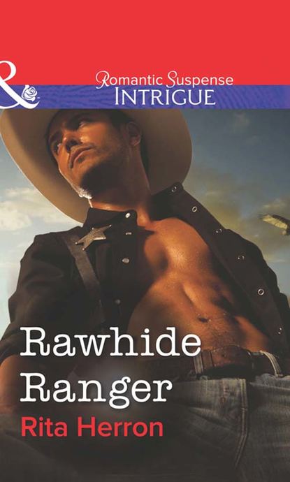 Скачать книгу Rawhide Ranger