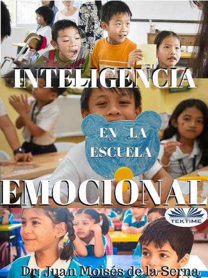 Скачать книгу Inteligencia Emocional En La Escuela