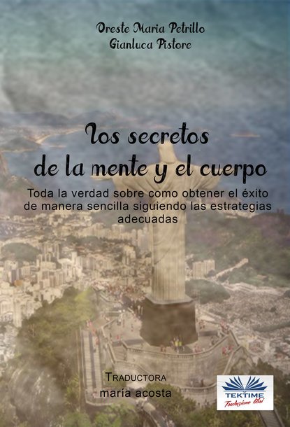 Скачать книгу Los Secretos De La Mente Y El Cuerpo
