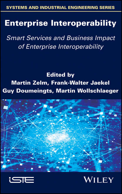 Скачать книгу Enterprise Interoperability: Smart Services and Business Impact of Enterprise Interoperability