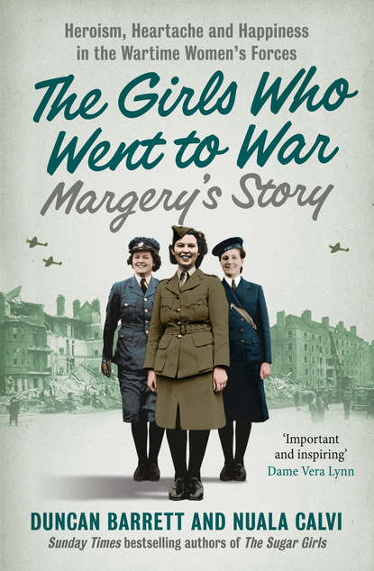 Margery’s Story: Heroism, heartache and happiness in the wartime women’s forces