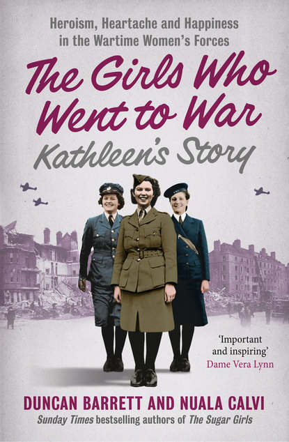 Скачать книгу Kathleen’s Story: Heroism, heartache and happiness in the wartime women’s forces