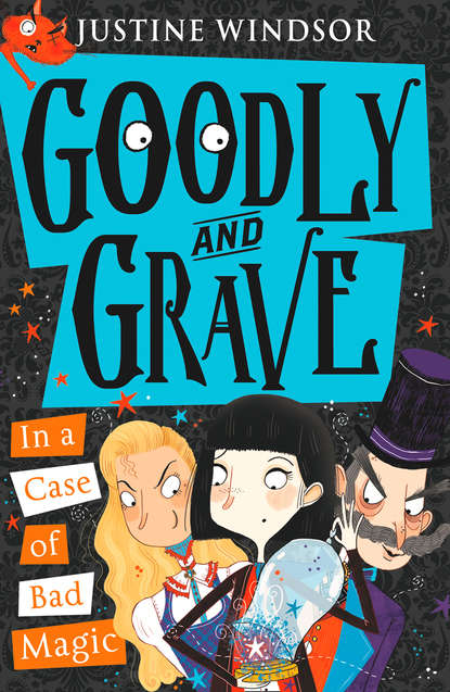 Скачать книгу Goodly and Grave in a Case of Bad Magic