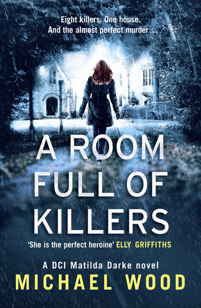 Скачать книгу A Room Full of Killers: A gripping crime thriller with twists you won’t see coming