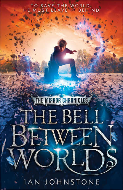 Скачать книгу The Bell Between Worlds