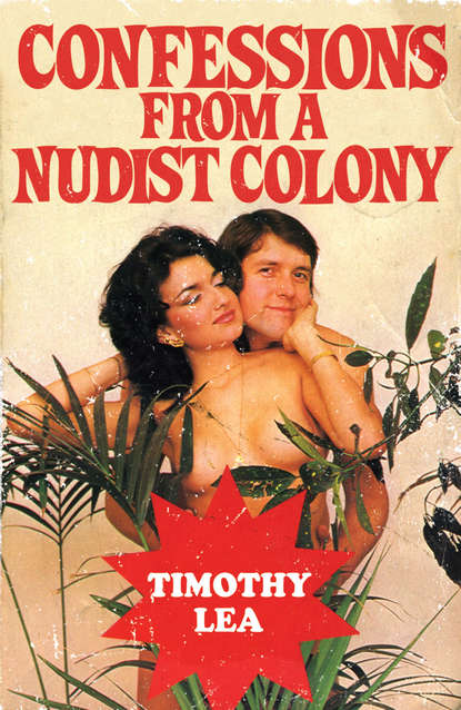 Скачать книгу Confessions from a Nudist Colony