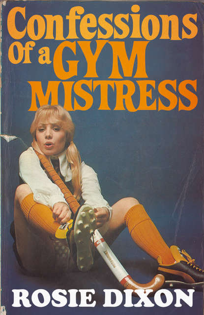 Скачать книгу Confessions of a Gym Mistress