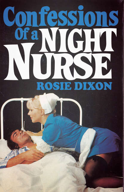 Скачать книгу Confessions of a Night Nurse