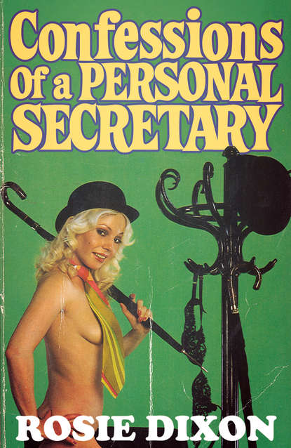 Скачать книгу Confessions of a Personal Secretary