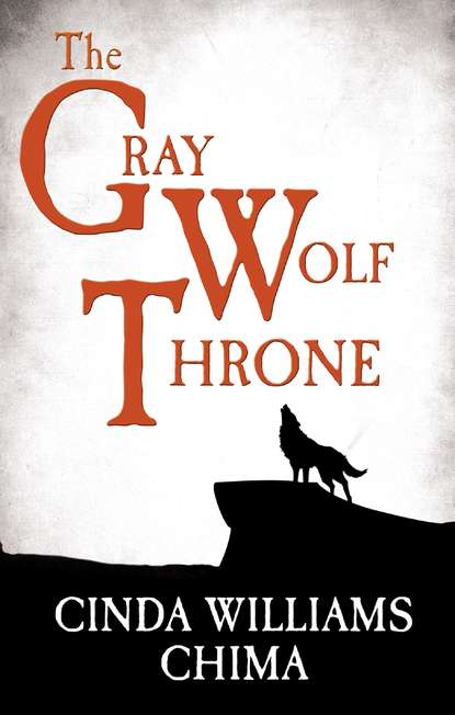 Скачать книгу The Gray Wolf Throne