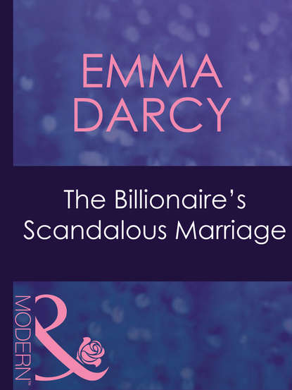 Скачать книгу The Billionaire's Scandalous Marriage