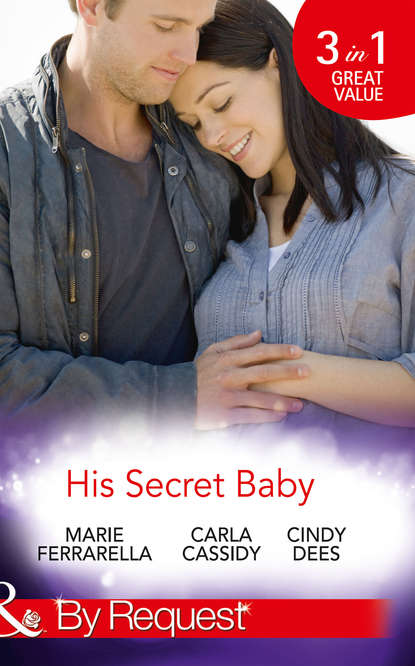 Скачать книгу His Secret Baby: The Agent's Secret Baby