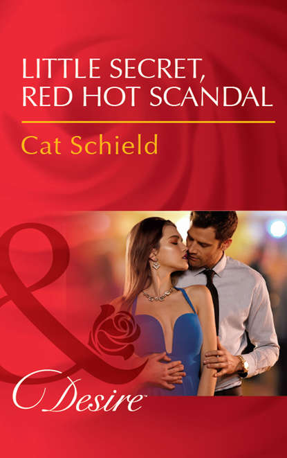 Скачать книгу Little Secret, Red Hot Scandal