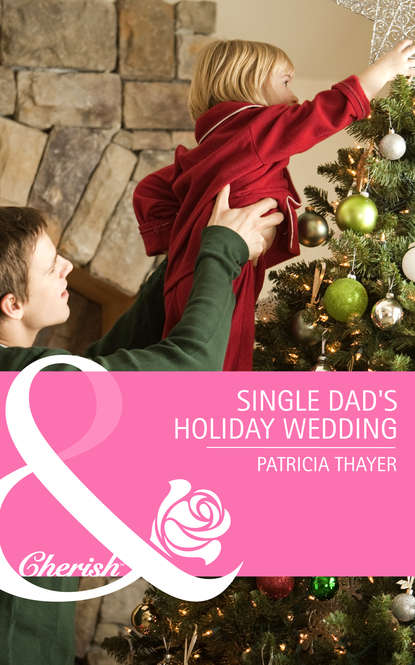Скачать книгу Single Dad's Holiday Wedding