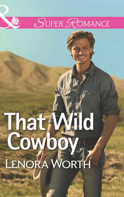 Скачать книгу That Wild Cowboy
