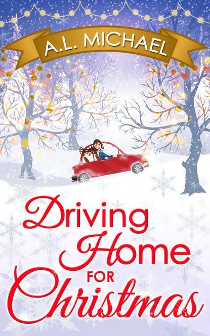 Скачать книгу Driving Home For Christmas