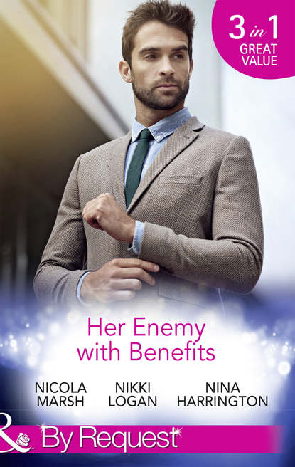 Скачать книгу Her Enemy With Benefits: Her Deal with the Devil / My Boyfriend and Other Enemies / Blind Date Rivals