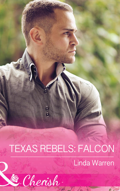 Скачать книгу Texas Rebels: Falcon