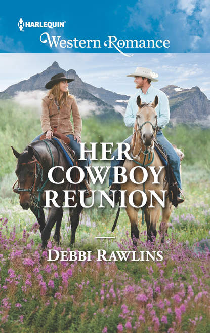 Скачать книгу Her Cowboy Reunion