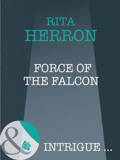 Скачать книгу Force of the Falcon