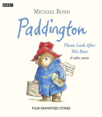 Paddington  Please Look After This Bear &amp; Other Stories