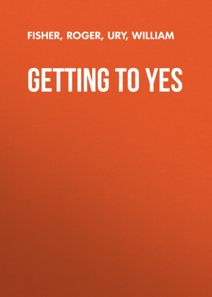 Скачать книгу Getting to Yes
