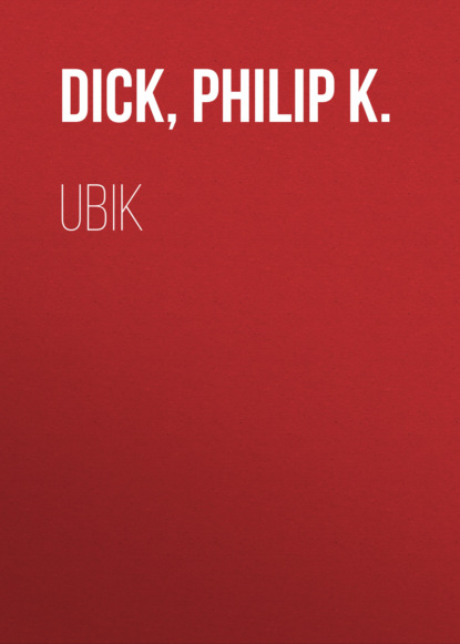 Скачать книгу Ubik