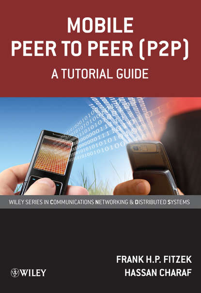 Скачать книгу Mobile Peer to Peer (P2P)