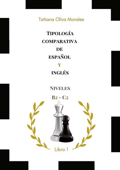 Скачать книгу Tipología comparativa de español y inglés. Niveles B2—C2. Libro 1