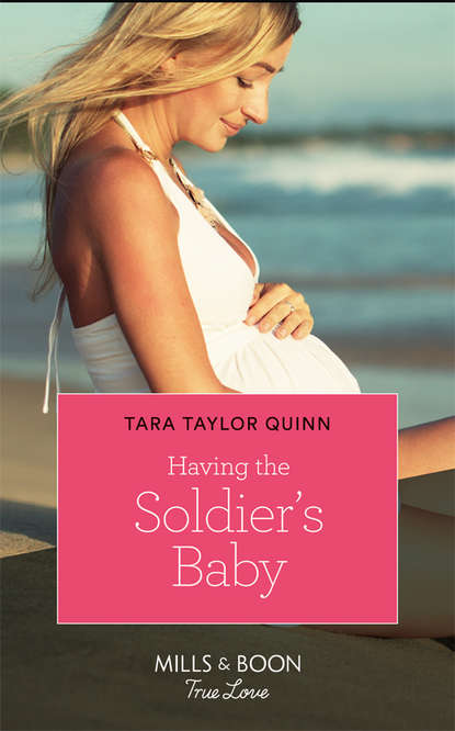 Скачать книгу Having The Soldier's Baby
