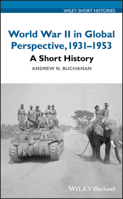 Скачать книгу World War II in Global Perspective, 1931-1953