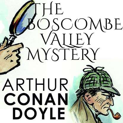 Скачать книгу The Boscombe Valley Mystery