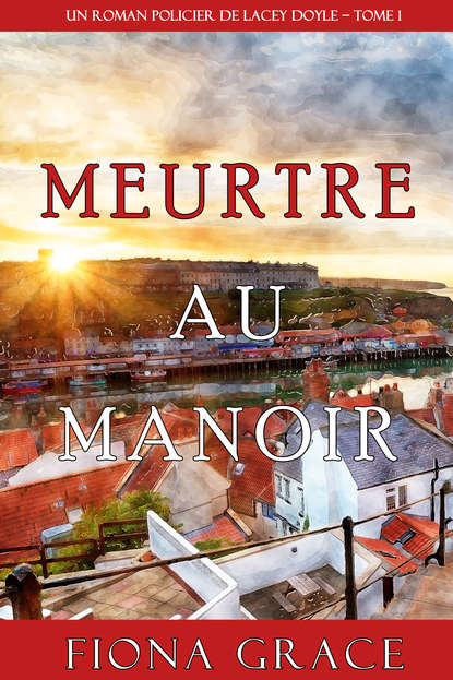 Скачать книгу Meurtre au Manoir