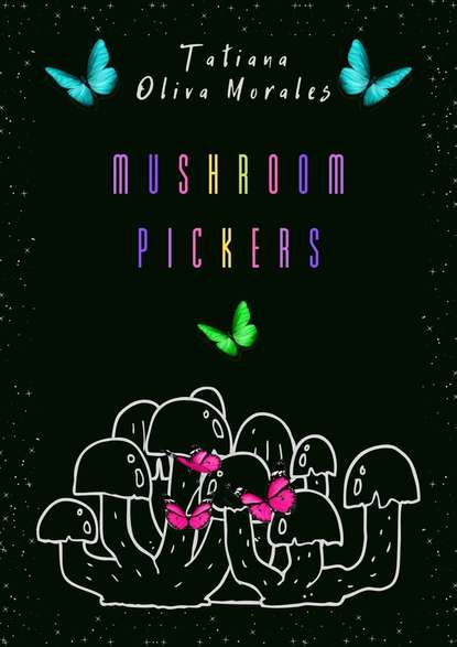 Mushroom pickers