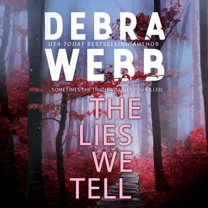 The Lies We Tell (Unabridged)