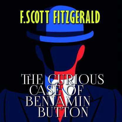 Скачать книгу The Curious Case of Benjamin Button