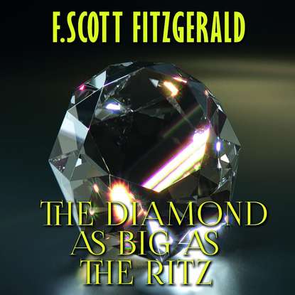 Скачать книгу The Diamond as Big as the Ritz