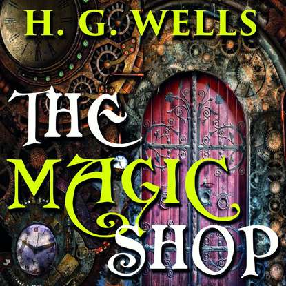 Скачать книгу The Magic Shop
